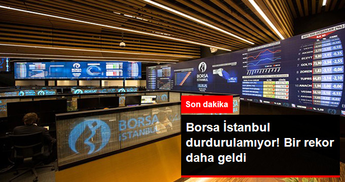 Borsa İstanbul'dan Bir Rekor Daha! Tarihi Rekor 101 Bin 617 Puanla Kırıldı!