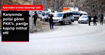 Aracında Bomba Düzeneği Taşıyan PKK’lı Terörist Polisin Durdurmasıyla Paniğe Kapılıp İntihar Etti!