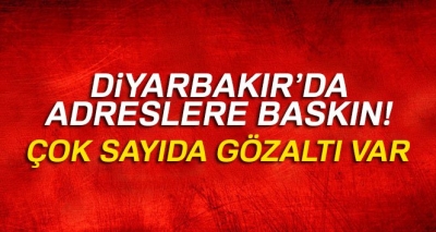 Son Dakika! Diyarbakır’da Belirlenen Adreslere Terör Baskını, Çok Sayıda Gözaltı Var!