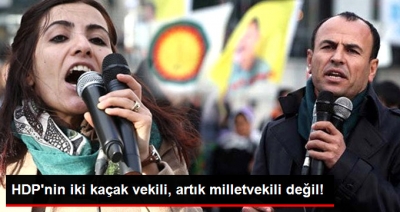 Son Dakika! HDP'li İki Vekilin Milletvekilliği Düşürüldü